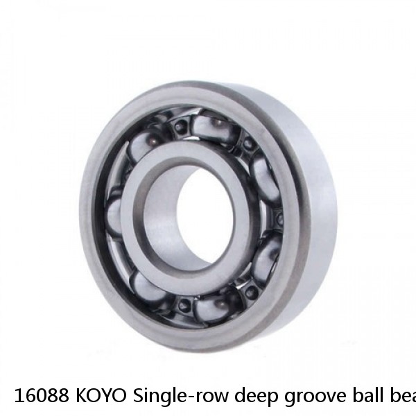 16088 KOYO Single-row deep groove ball bearings