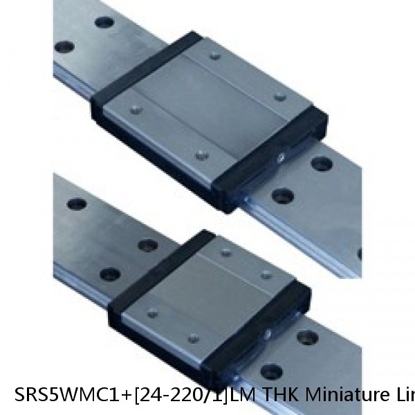 SRS5WMC1+[24-220/1]LM THK Miniature Linear Guide Caged Ball SRS Series