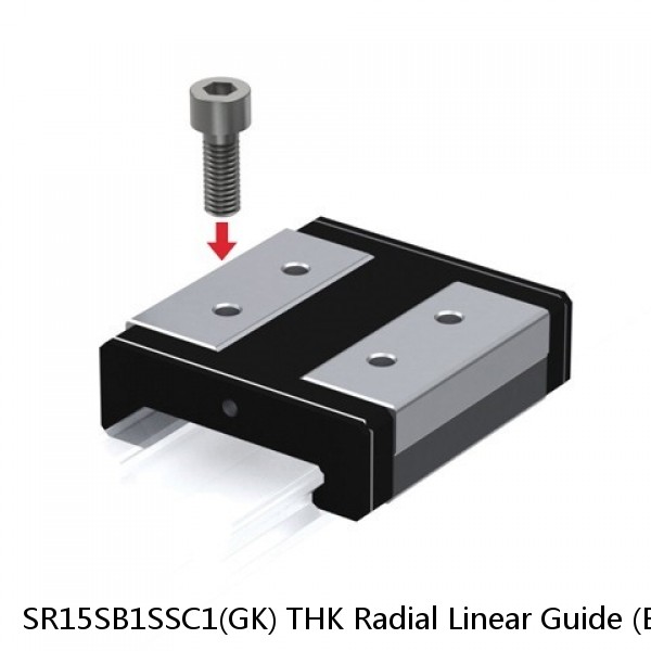 SR15SB1SSC1(GK) THK Radial Linear Guide (Block Only) Interchangeable SR Series