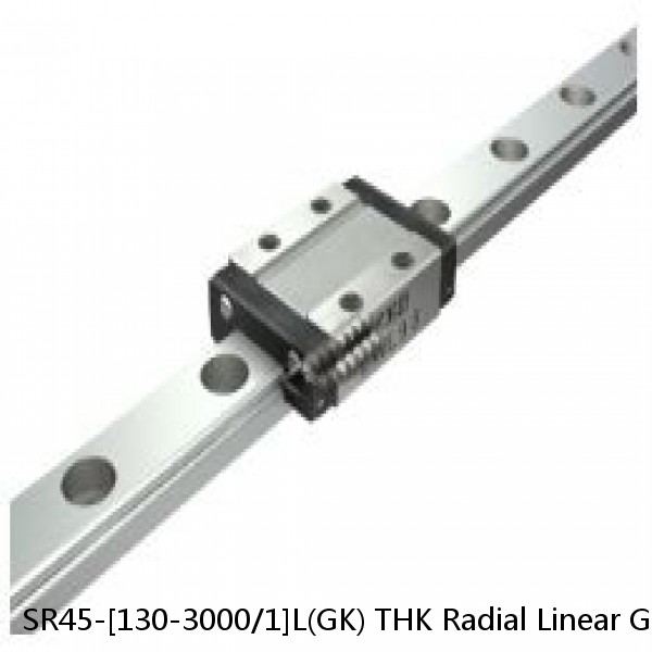 SR45-[130-3000/1]L(GK) THK Radial Linear Guide (Rail Only)  Interchangeable SR and SSR Series