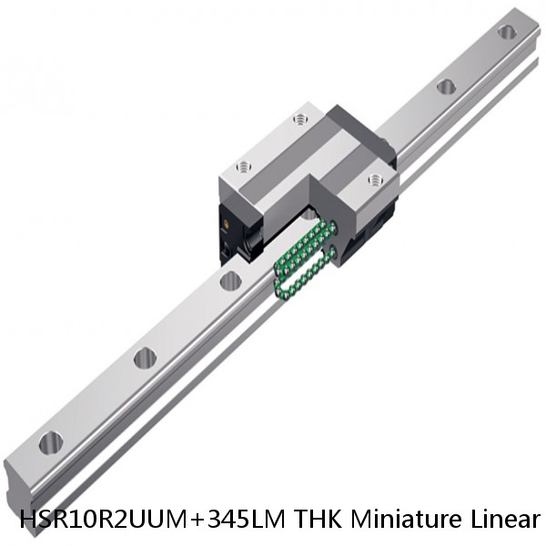 HSR10R2UUM+345LM THK Miniature Linear Guide Stocked Sizes HSR8 HSR10 HSR12 Series