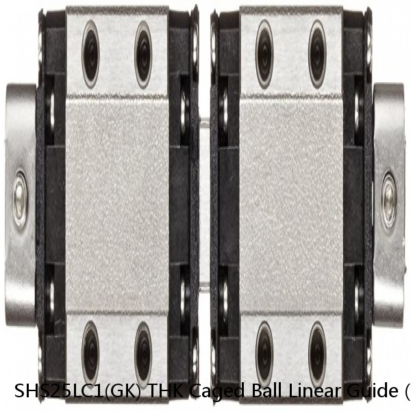 SHS25LC1(GK) THK Caged Ball Linear Guide (Block Only) Standard Grade Interchangeable SHS Series