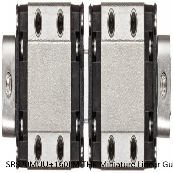 SRS20MUU+160LM THK Miniature Linear Guide Stocked Sizes Standard and Wide Standard Grade SRS Series